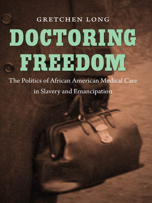 Doctoring Freedom - ebook